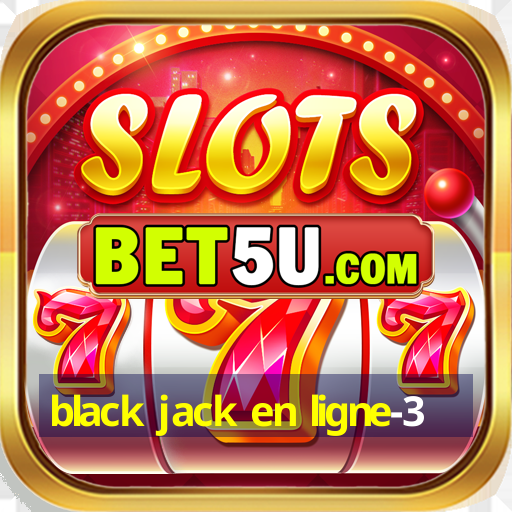 black jack en ligne